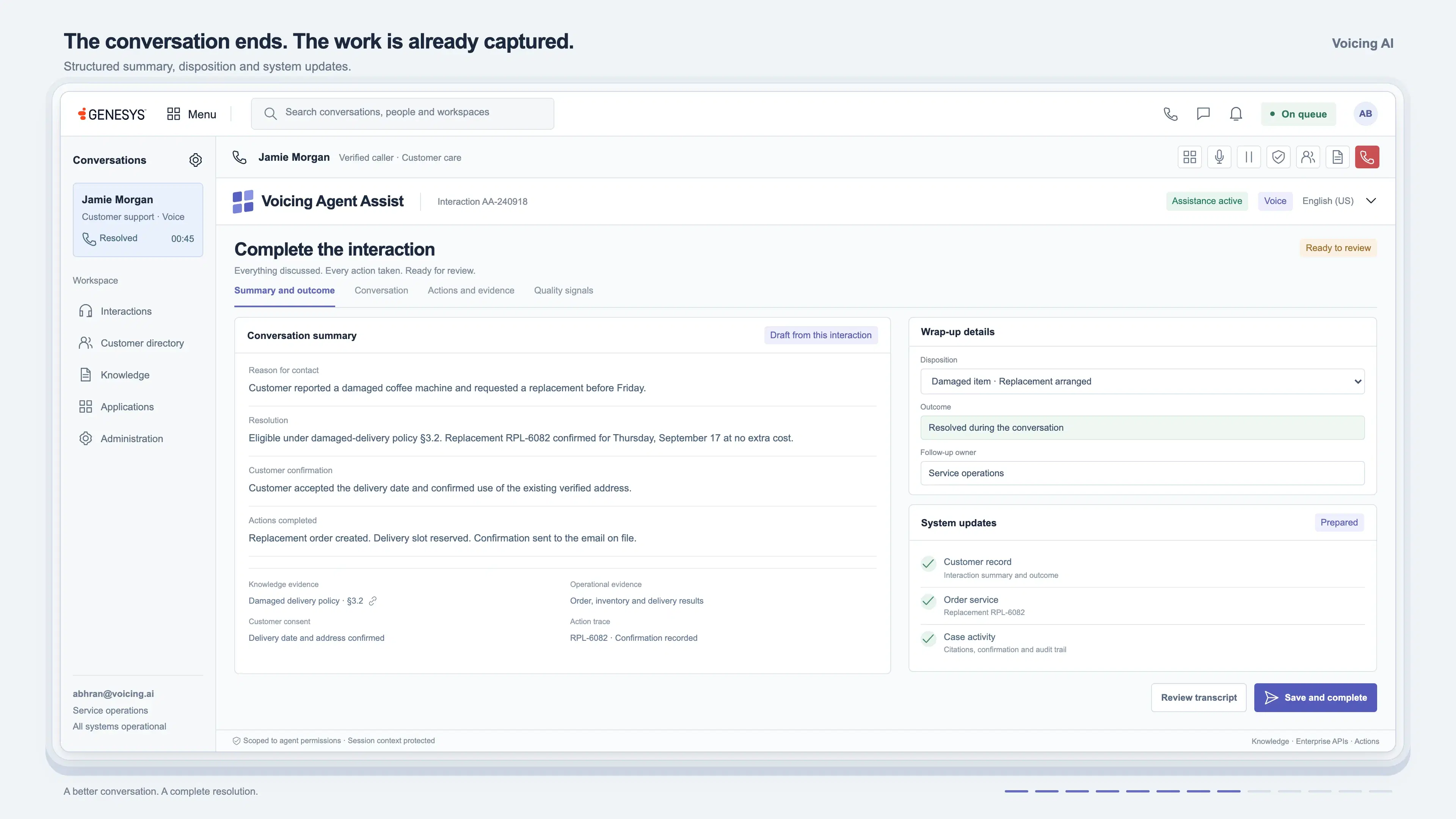 The after-call view with prepared summary fields, the outcome and a disposition ready for the agent to review and save.